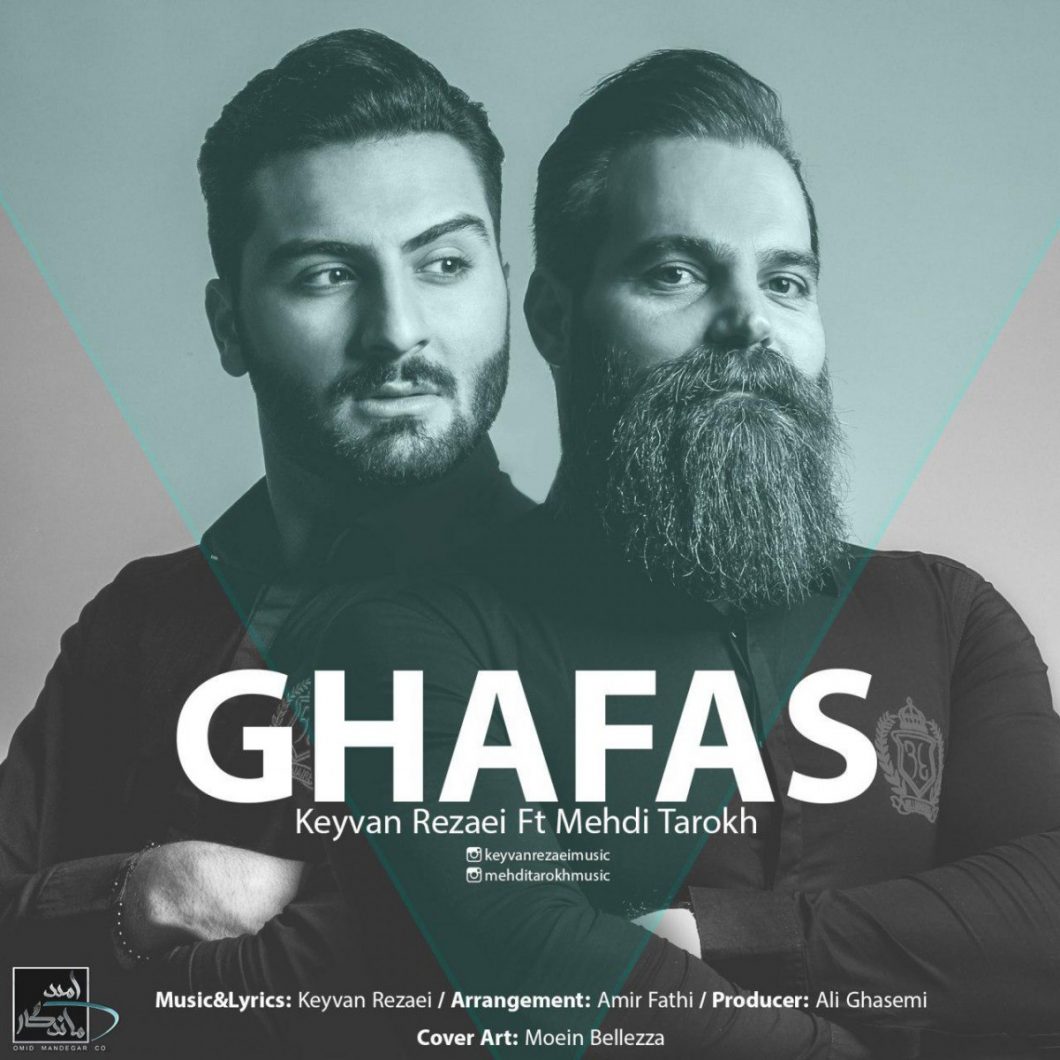 Keyvan Rezaei – Ghafas (Ft Mehdi Tarokh)