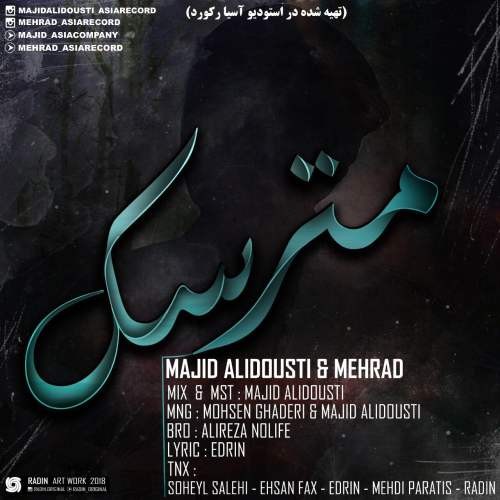 Majid Alidousti & Mehrad – Matarsak