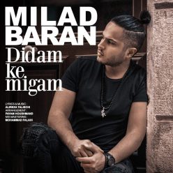 Milad Baran – Didam Ke Migam