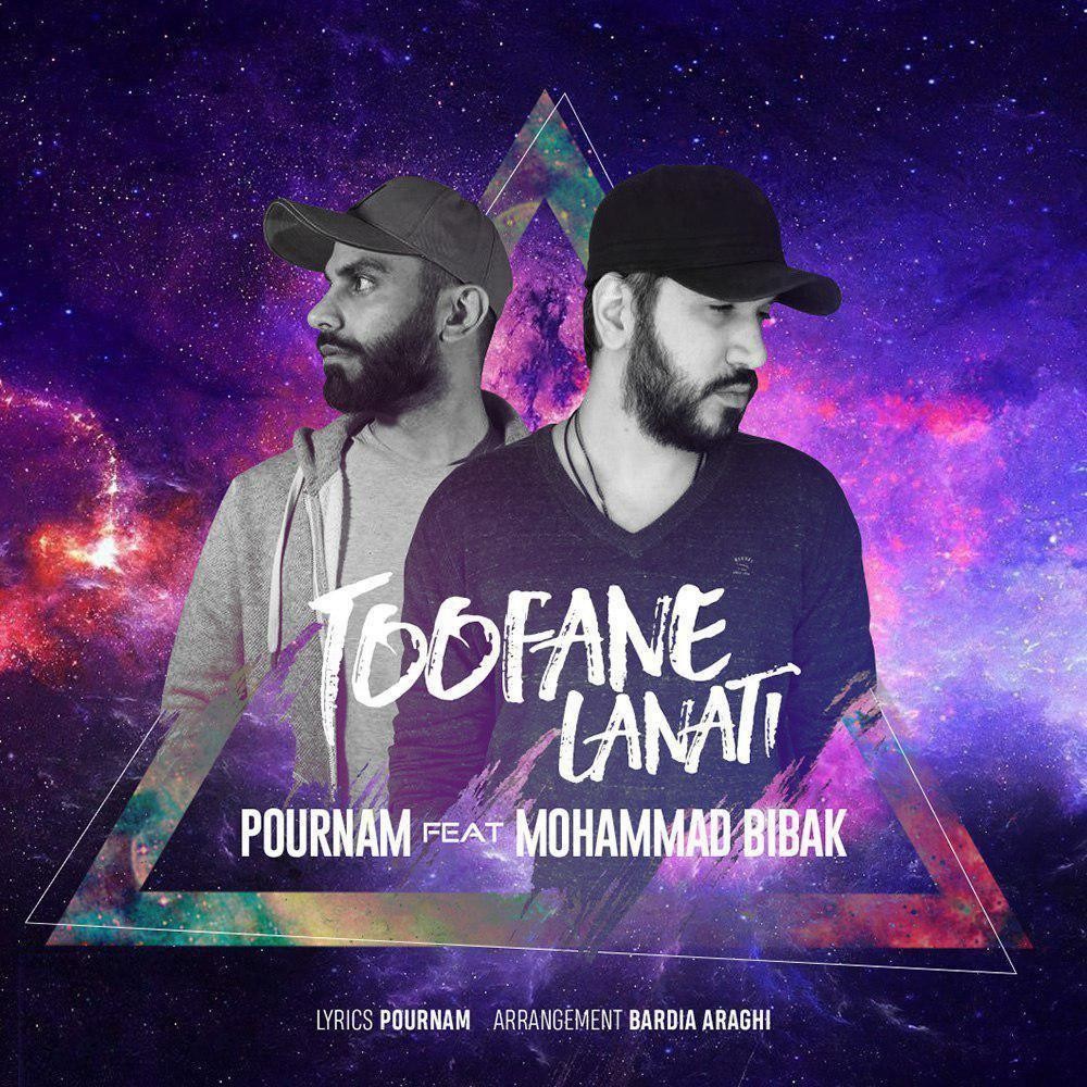 Pournam – Toofane Lanati (Ft Mohammad Bibak)