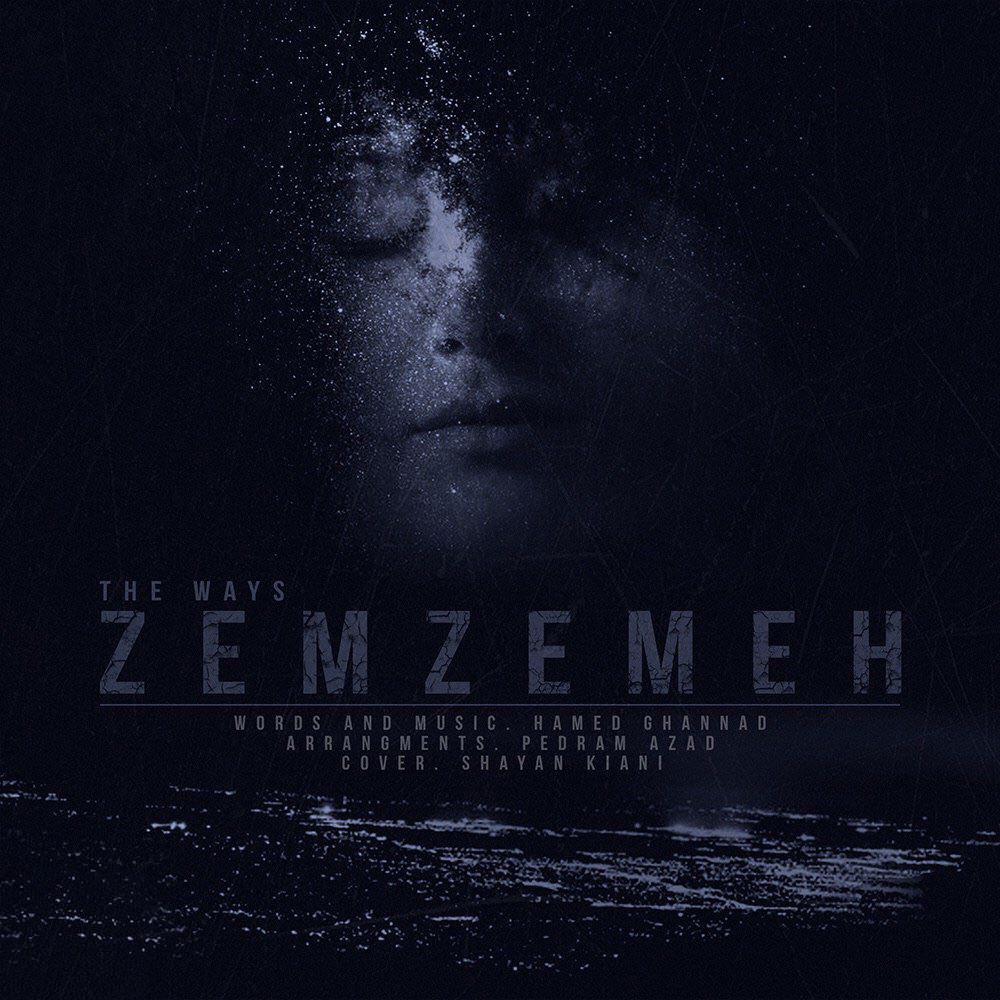 The Ways – Zemzeme