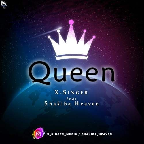 X-SINGER Feat Shakiba Heaven – Queen‏