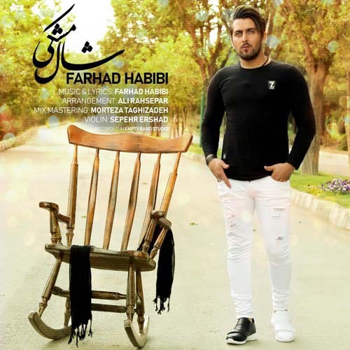 Farhad Habibi – Shal Meshki