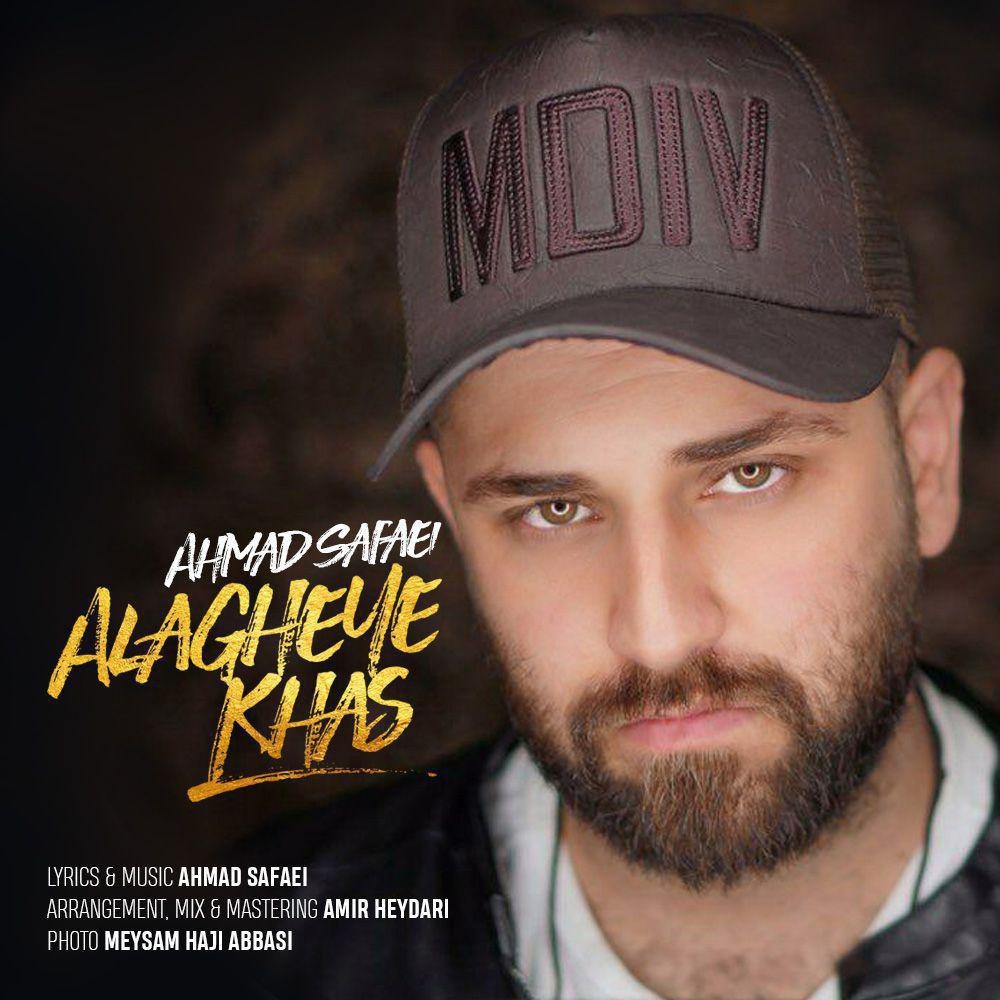 Ahmad Safaei – Alaghe ye Khas
