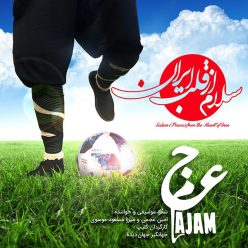 Ajam – Salam Az Ghalbe Iran