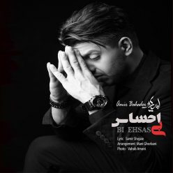Amir Bahador – Bi Ehsas