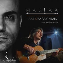Hami & Babak Amini – Maslak