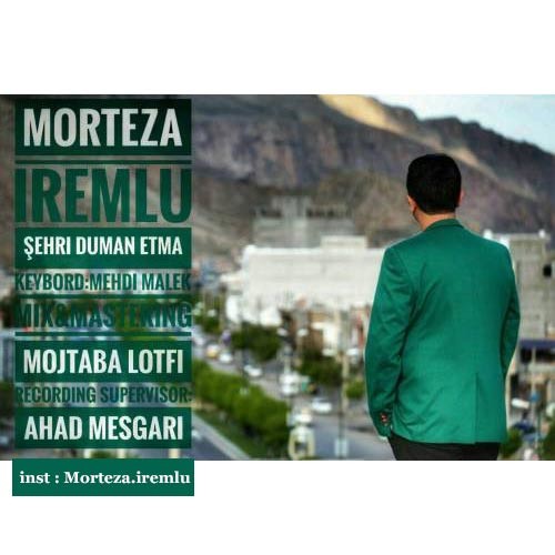 Morteza Remlu – Sheri Duman Etma