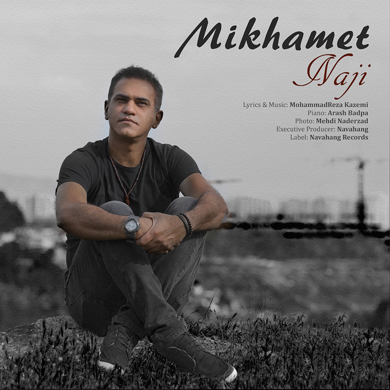 Naji – Mikhamet