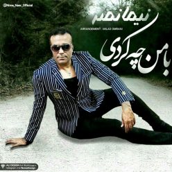 Nima Nasr – Ba Man Che Kardi