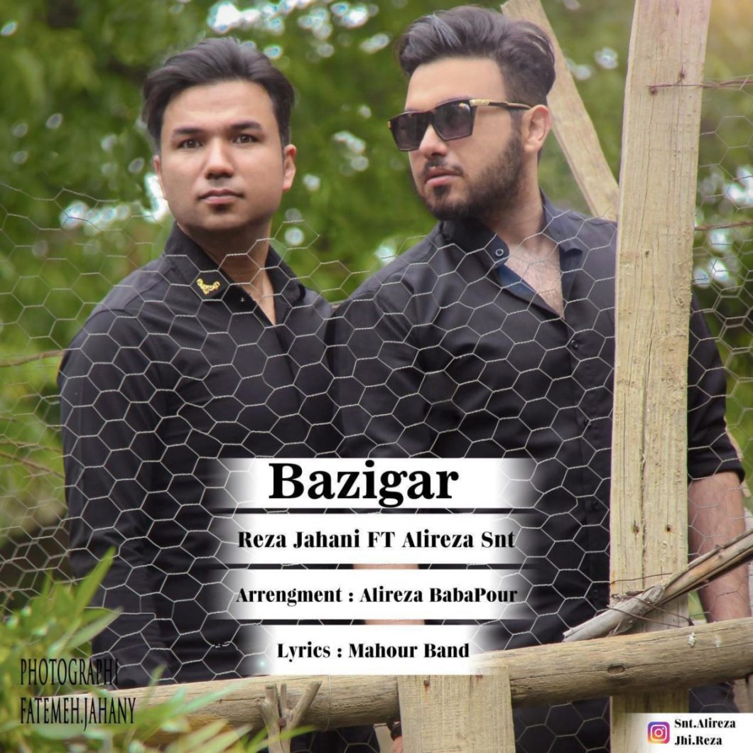 Reza Jahani Ft Alireza Snt – Bazigar‏