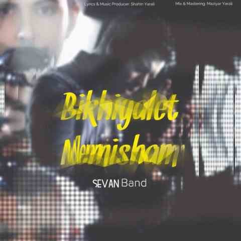 Sevan Band – Bikhiyalet Nemisham
