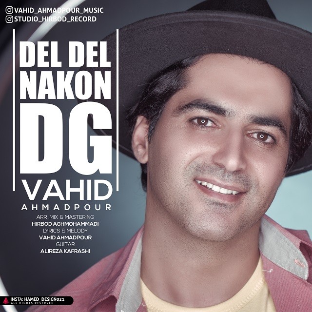 Vahid Ahmadpour – Del Del Nakon Dige