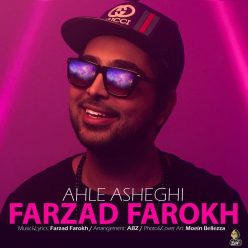 Farzad Farokh – Ahle Asheghi