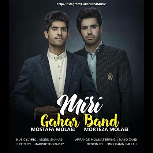Gahar Band ( Morteza Molaei & Mostafa Molaei ) – Miri