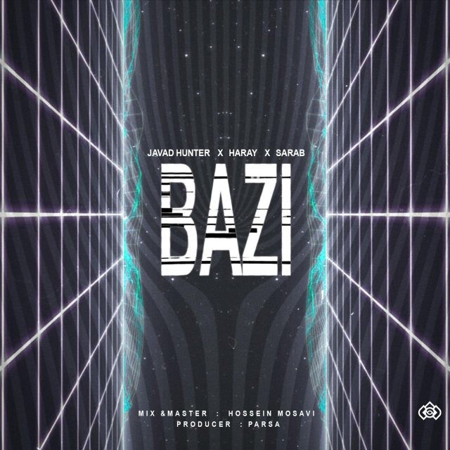Javad Hunter Feat Haray Feat Sarab – Bazi