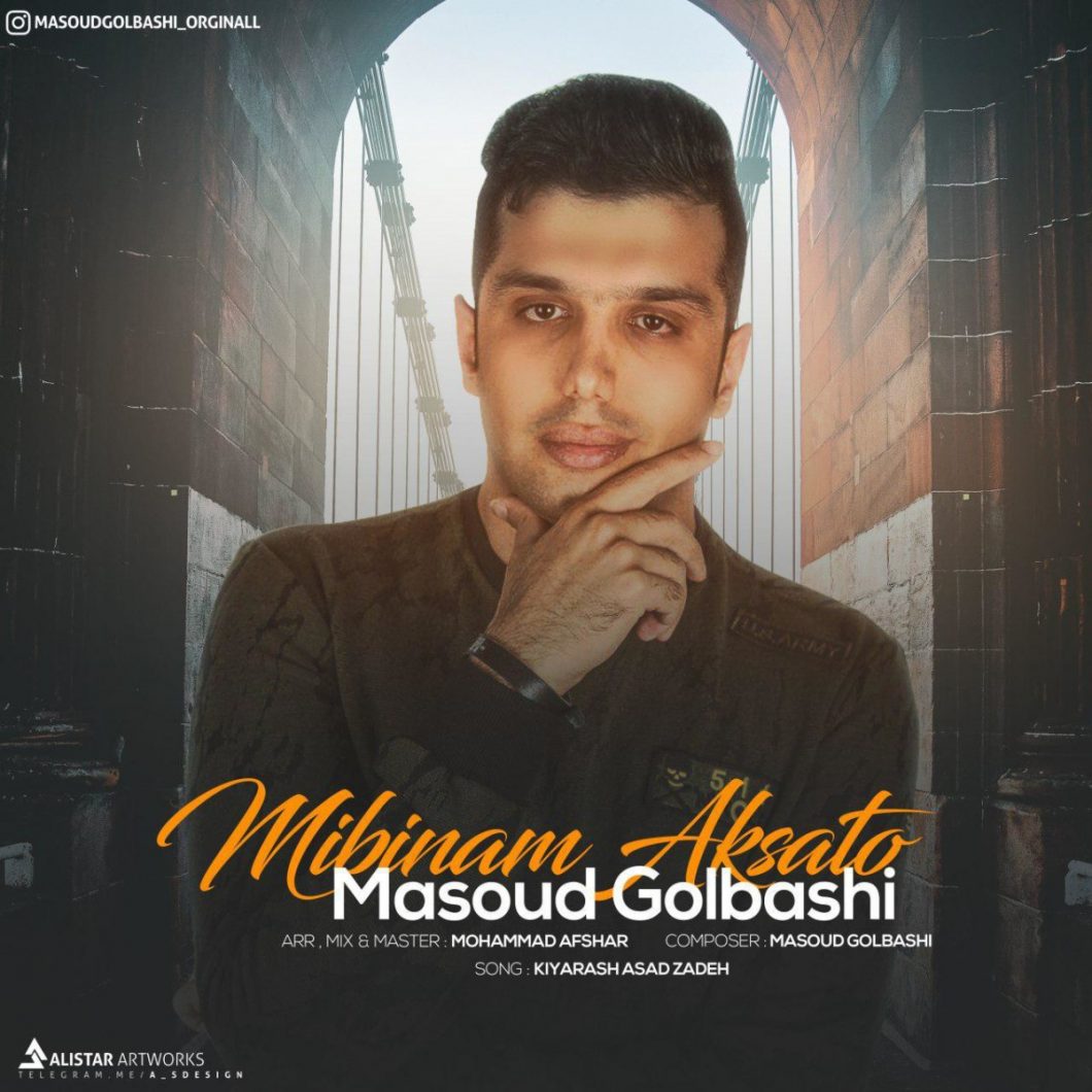 Masoud Golbashi – Mibinam Aksato