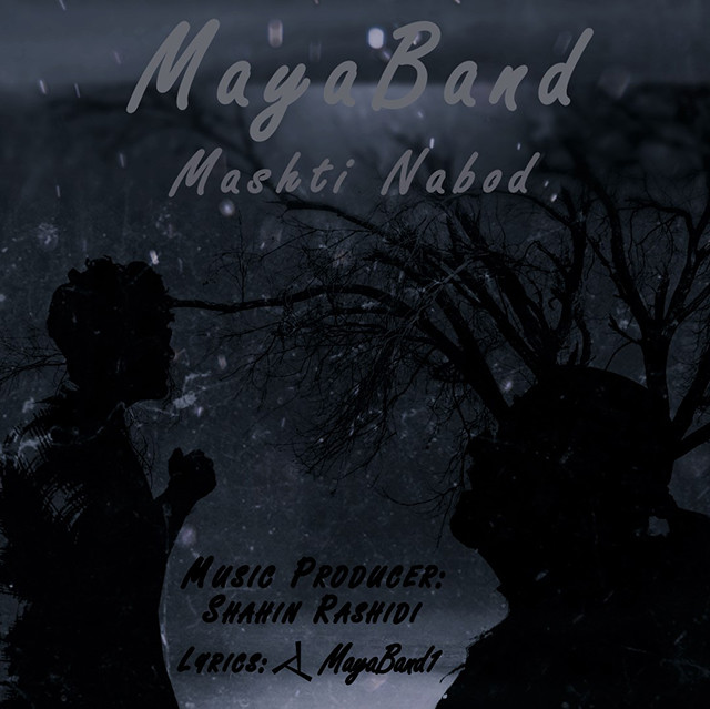 Maya Band – Mashti Nabod