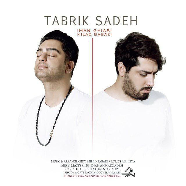 Milad Babaei Ft Iman Ghiasi – Tabrike Sadeh