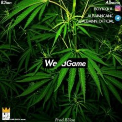 Albainn & R3IAN – Weed Game
