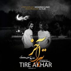 Ali Tajik – Tire Akhar