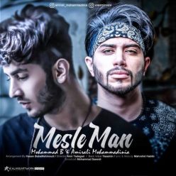Amir Ali Mohamadi Niya & Mohammad Bey – Mesle Man