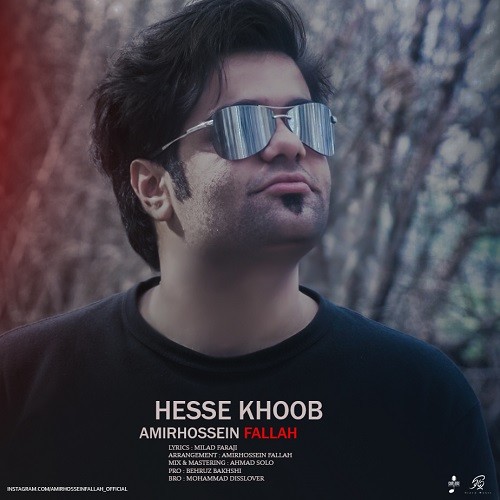 Amir Hossein Fallah – Hesse Khoob