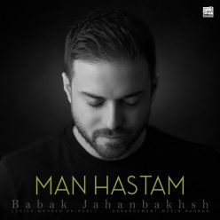 Babak Jahanbakhsh – Man Hastam
