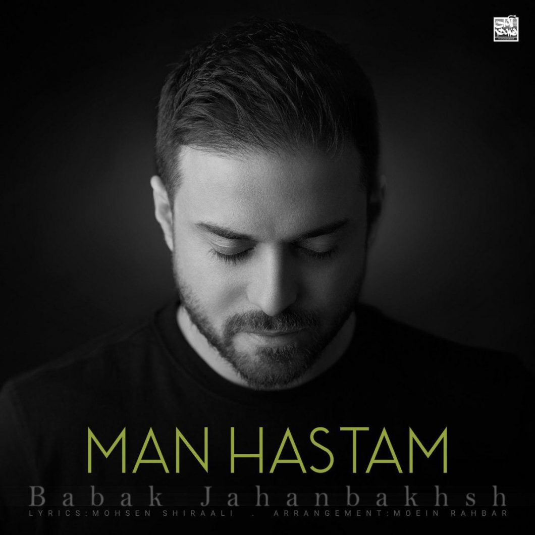Babak Jahanbakhsh – Man Hastam
