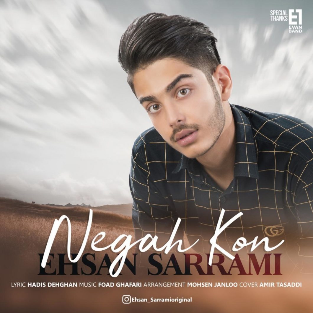 Ehsan Sarrami – Negah Kon