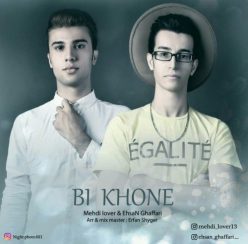 Mehdi Lover Ft Ehsan – Bi Khoone