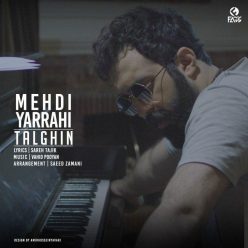Mehdi Yarrahi – Talghin