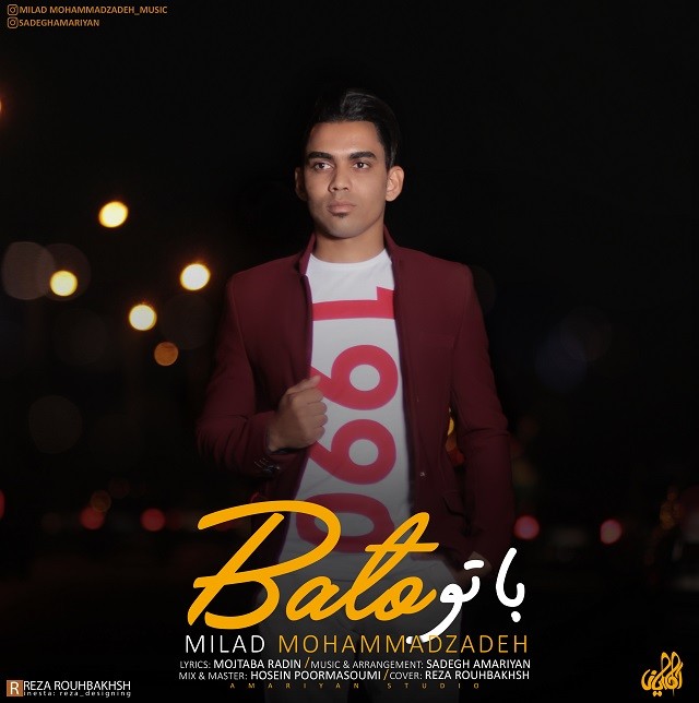 Milad Mohammad Zadeh – Ba To