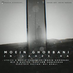 Moein Ghorbani – In Lahzeha