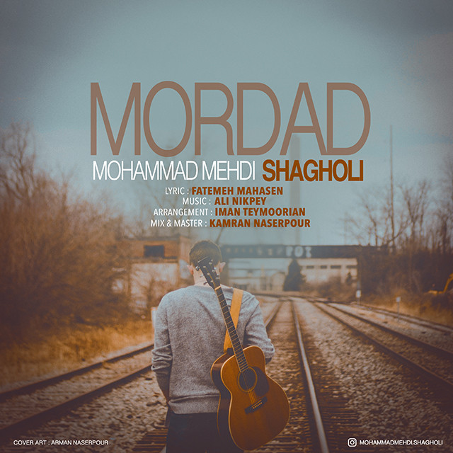 Mohammad Mehdi Shagholi – Mordad