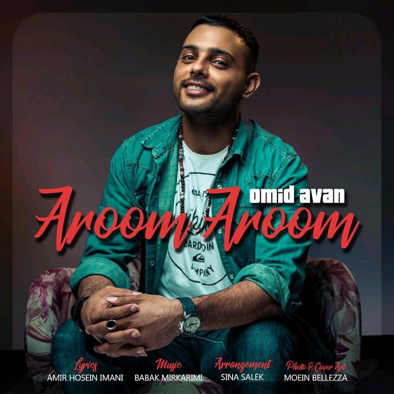 Omid Avan – Aroom Aroom