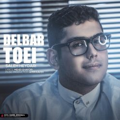 Saleh Heydari – Delbar Toeei