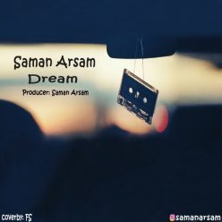 Saman Arsam – Dream