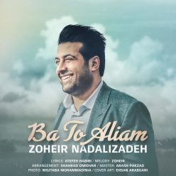 Zoheir Nadalizadeh – Ba To Aliam