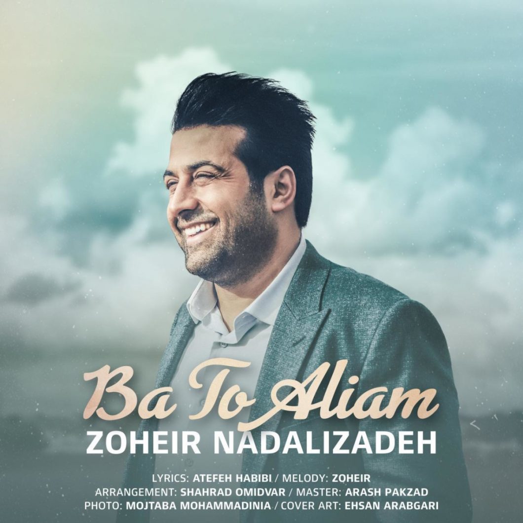 Zoheir Nadalizadeh – Ba To Aliam