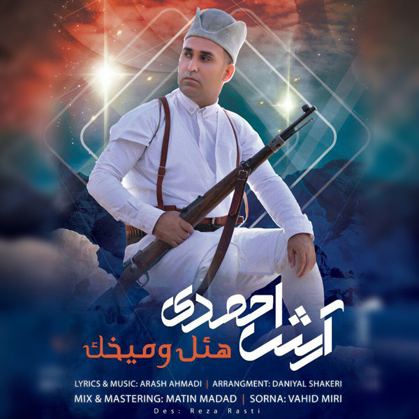 Arash Ahmadi – Hel O Mikhak