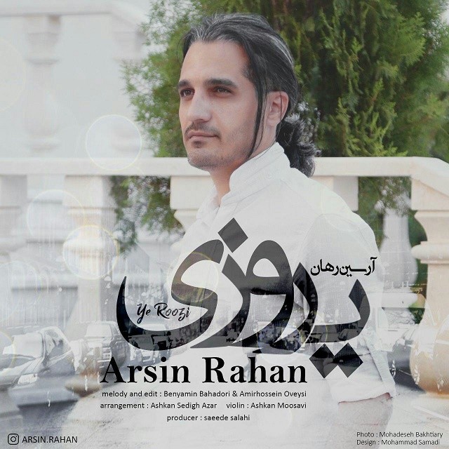 Arsin Rahan – Ye Roozi