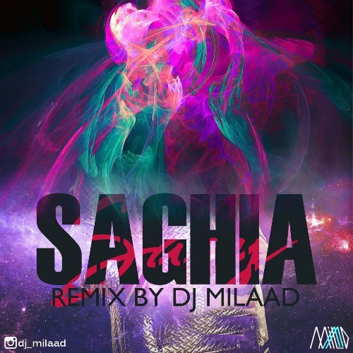 DJ Milad – Saghia ( Remix )