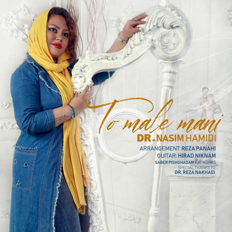 Dr.Nasim Hamidi – To Male Mani