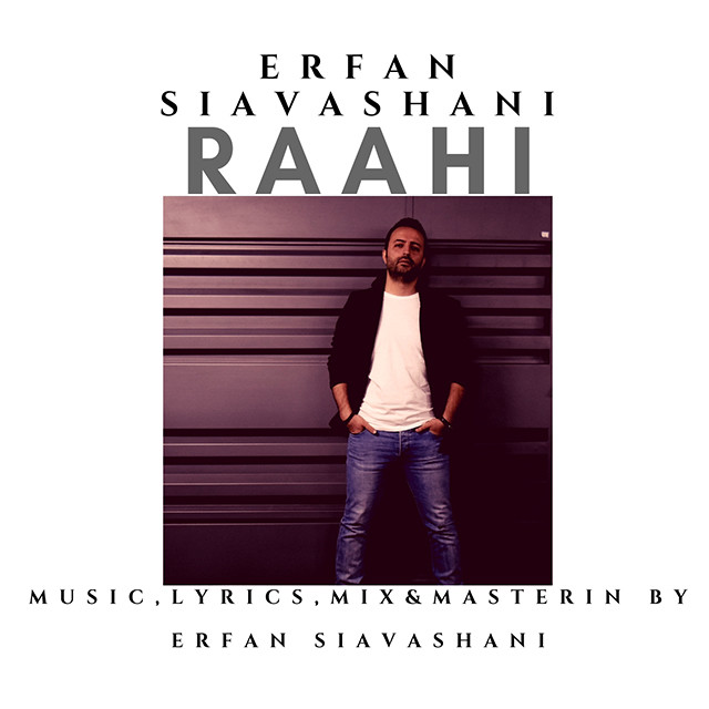 Erfan Siavashani – Raahi