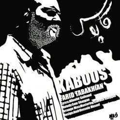 Farid Tabakhian – Kaboos