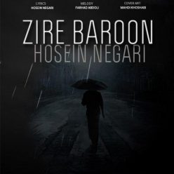 دانلود آهنگ حسین نگاری زیر بارون