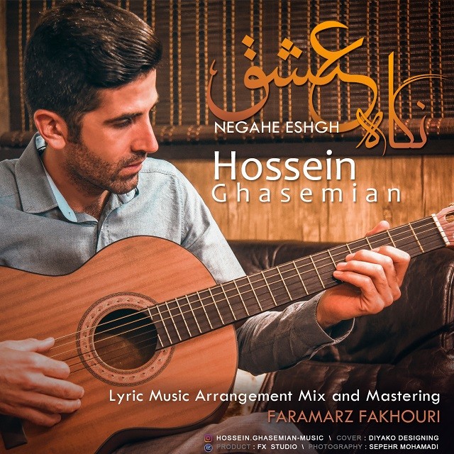 Hossein Ghasemian – Negahe Eshgh