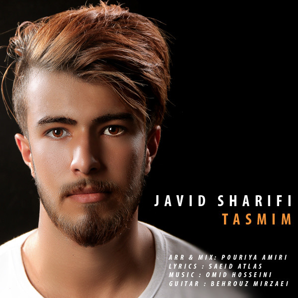 Javid Sharifi – Tasmim