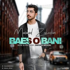 Masoud Zahedian – Baes O Bani